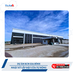 Dự án cửa tự động tại KCN Gia Bình do Ychi Việt Nam triển khai thực hiện