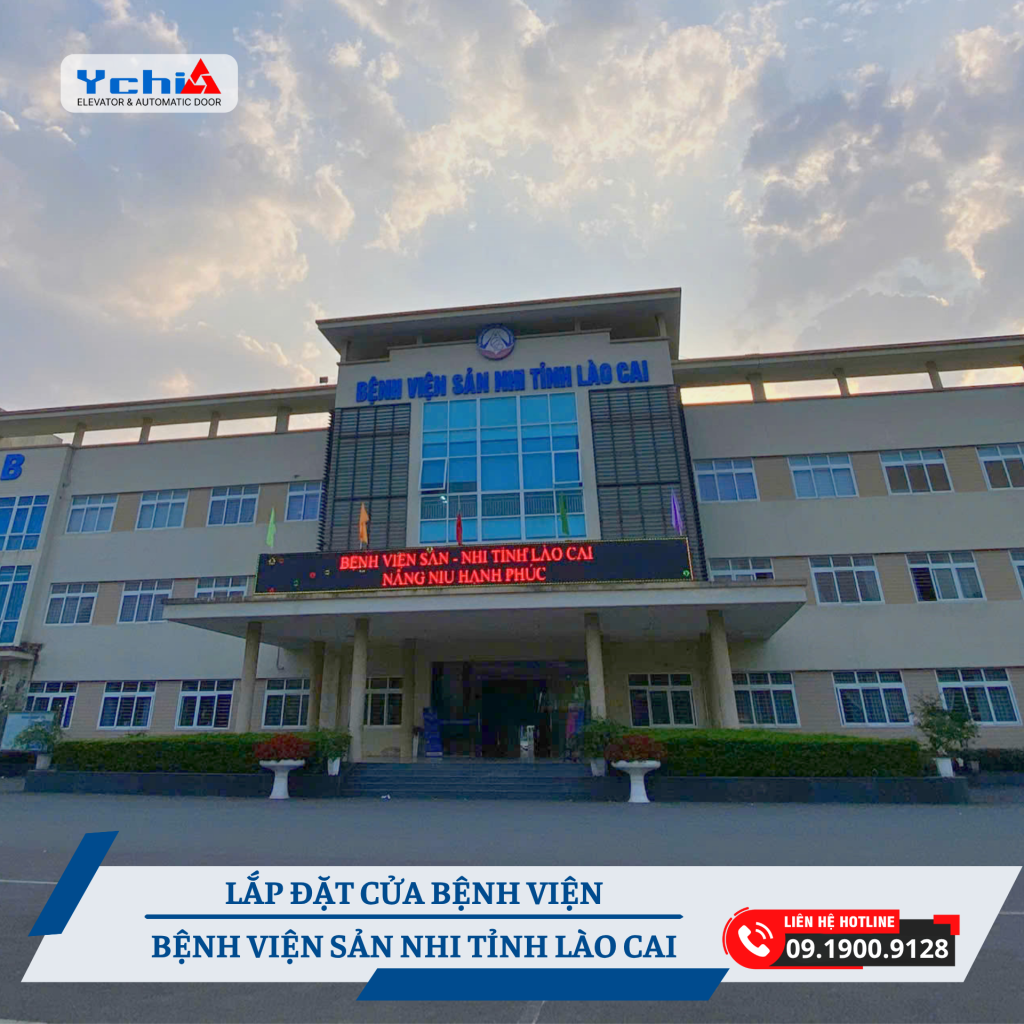 Ychi Việt Nam lắp đặt cửa bệnh viện tại Bệnh viện Sản Nhi Lào Cai